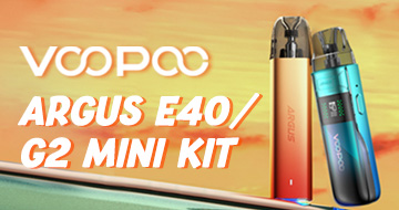 VOOPOO Argus E40/Argus G2 Mini Kit